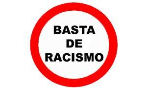basta de racismo