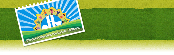 crianca e adolescente prioridade no parlamento