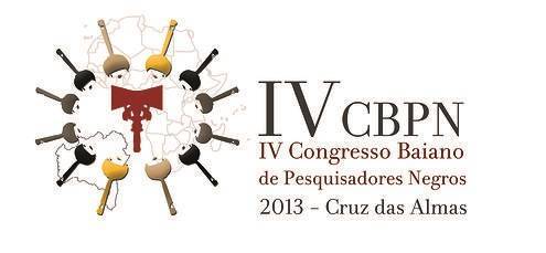 IV Congresso Baiano de Pesquisadores Negros (IV CBPN)