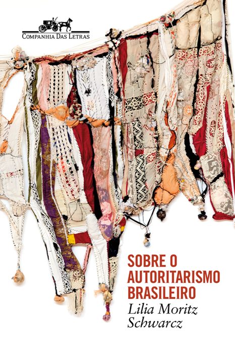 Capa do livro 'Sobre o autorismo brasileiro' de Lilia Moritz